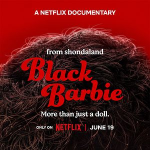 Foto Black Barbie: A Documentary