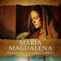 Foto María Magdalena - Colección de la Santa Biblia