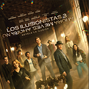 Foto Los ilusionistas 3: Ahora me ves, ahora no