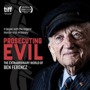 Foto Prosecuting Evil: The Extraordinary World of Ben Ferencz
