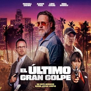 Foto El Último Gran Golpe