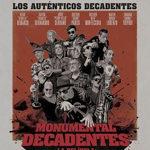 Foto Monumental Decadentes - La Película
