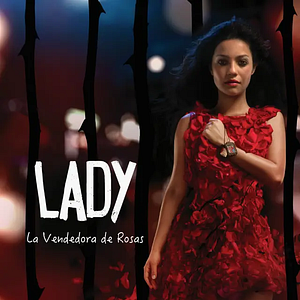 Foto Lady, La Vendedora de Rosas