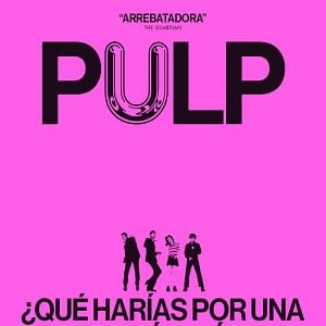 Foto PULP: ¿Qué harías por una canción más?