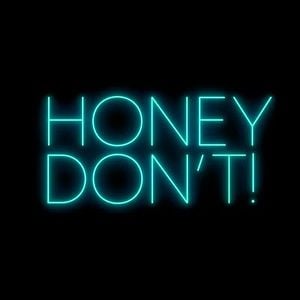 Foto Honey Don’t!