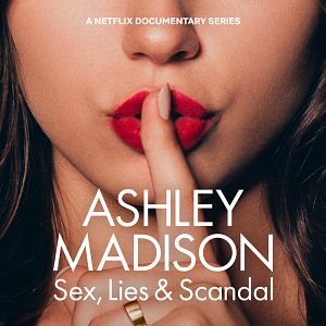 Foto Ashley Madison: Sexo, mentiras y escándalos