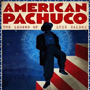 Foto American Pachuco: The Legend of Luis Valdez
