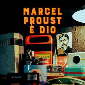 Foto Marcel Proust è Dio
