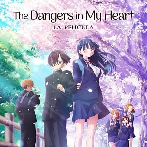 Foto The Dangers In My Heart: La Película