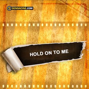 Foto Hold On to Me