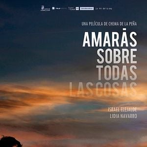 Foto Amarás sobre todas las cosas