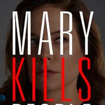 Foto Mary Kills People