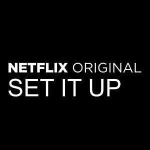 Foto Set It Up: El plan imperfecto