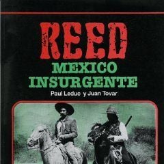 Foto Reed, Mexico insurgente