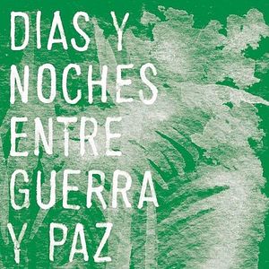 Foto Días y noches entre guerra y paz