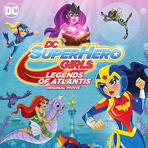 Foto DC Super Hero Girls: Legends of Atlantis