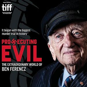 Foto Prosecuting Evil: The Extraordinary World of Ben Ferencz