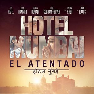 Foto Hotel Mumbai: El atentado