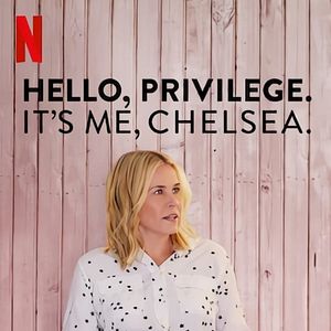 Foto Hello, Privilege. It's Me, Chelsea