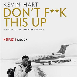 Foto Kevin Hart : Don't F**k This Up