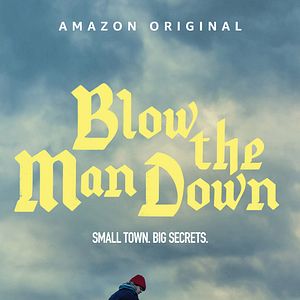 Foto Blow the Man Down