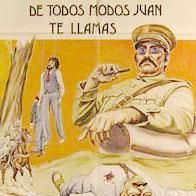 Foto De todos modos Juan te llamas