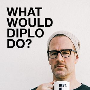 Foto What Would Diplo Do?