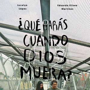 Foto ¿Qué harás cuando Dios muera?