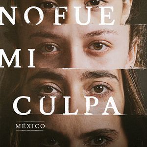 Foto No fue mi culpa: México