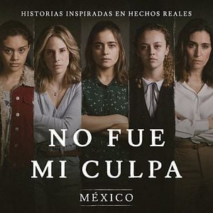 Foto No fue mi culpa: México