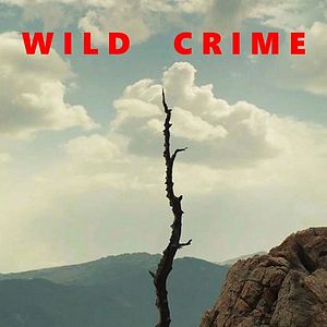 Foto Wild Crime
