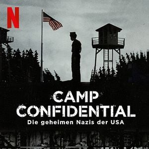 Foto Camp Confidential: America's Secret Nazis