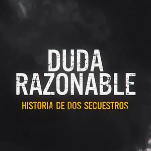 Foto Duda razonable: Historia de dos secuestros