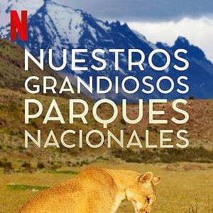 Foto Nuestros grandiosos parques nacionales
