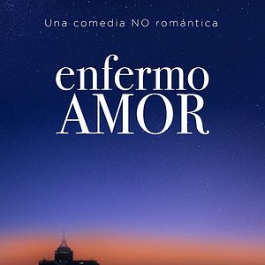 Foto Enfermo Amor