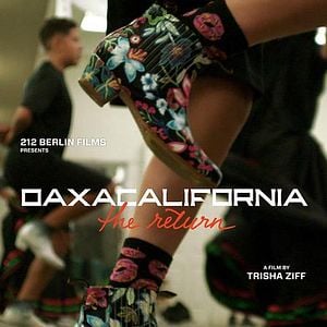 Foto Oaxacalifornia: El regreso