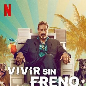 Foto Vivir sin freno: El turbulento mundo de John McAfee