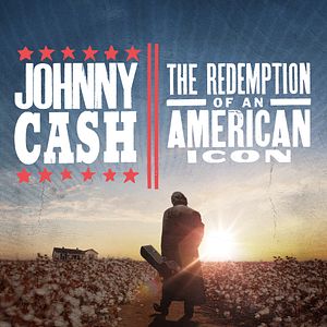 Foto Johnny Cash: The Redemption of an American Icon