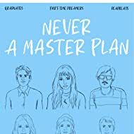 Foto Never A Master Plan