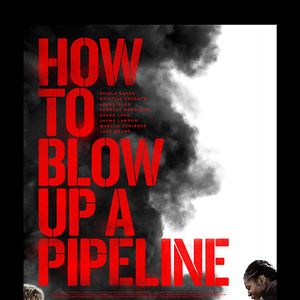 Foto How To Blow Up A Pipeline