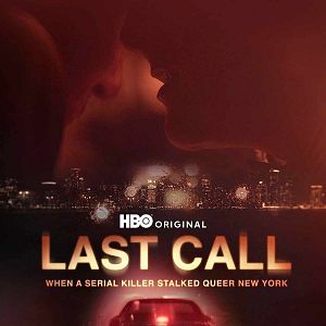 Foto Last Call: When a Serial Killer Stalked Queer New York