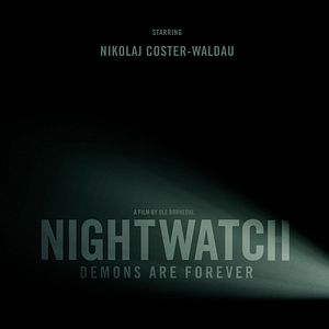 Foto Nightwatch: Demons Are Forever