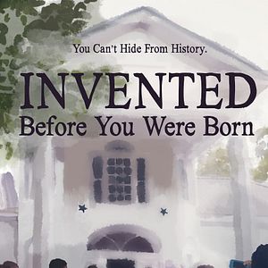 Foto Invented Before You Were Born