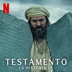 Foto Testamento: La historia de Moisés