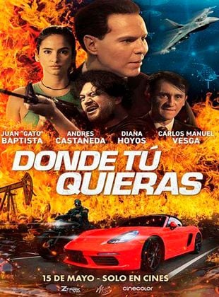 Cartel de  Donde Tú Quieras