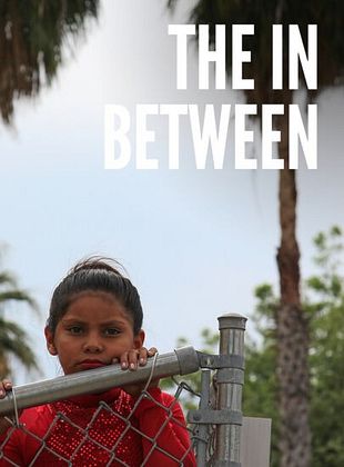 Cartel de The In Between