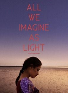 All We Imagine As Light - Película 2024 - SensaCine.com.mx