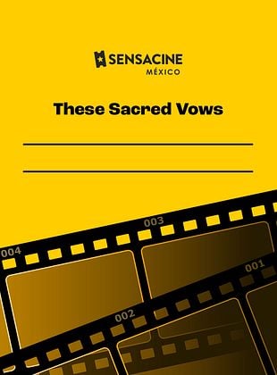 Cartel de These Sacred Vows