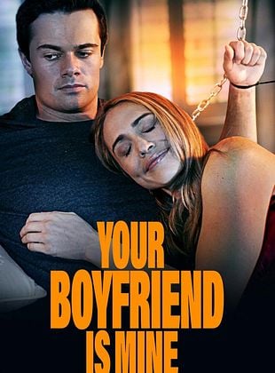 Cartel de Your Boyfriend Is Mine