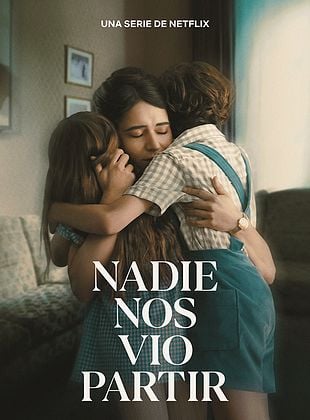 Cartel de Nadie nos vio partir